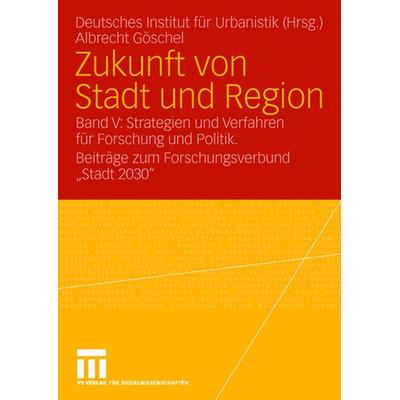 Zukunft von Stadt und Region, Taschenbuch von Jessika Sahr-Pluth, VS Verlag für Sozialwissenschaften, 978-3-531-15370-4