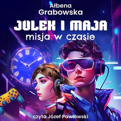 Julek i Maja. Misja w czasie - Ałbena Grabowska, Audio, 9789180904155