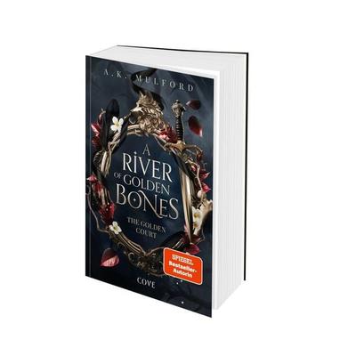 A River of Golden Bones (The Golden Court 1), Taschenbuch von A.K. Mulford, Carlsen, 978-3-551-58617-9