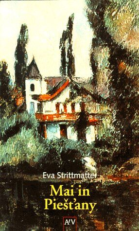 Eva Strittmatter - Mai in Piestany. - Preis vom 09.10.2026 07:28:09 h