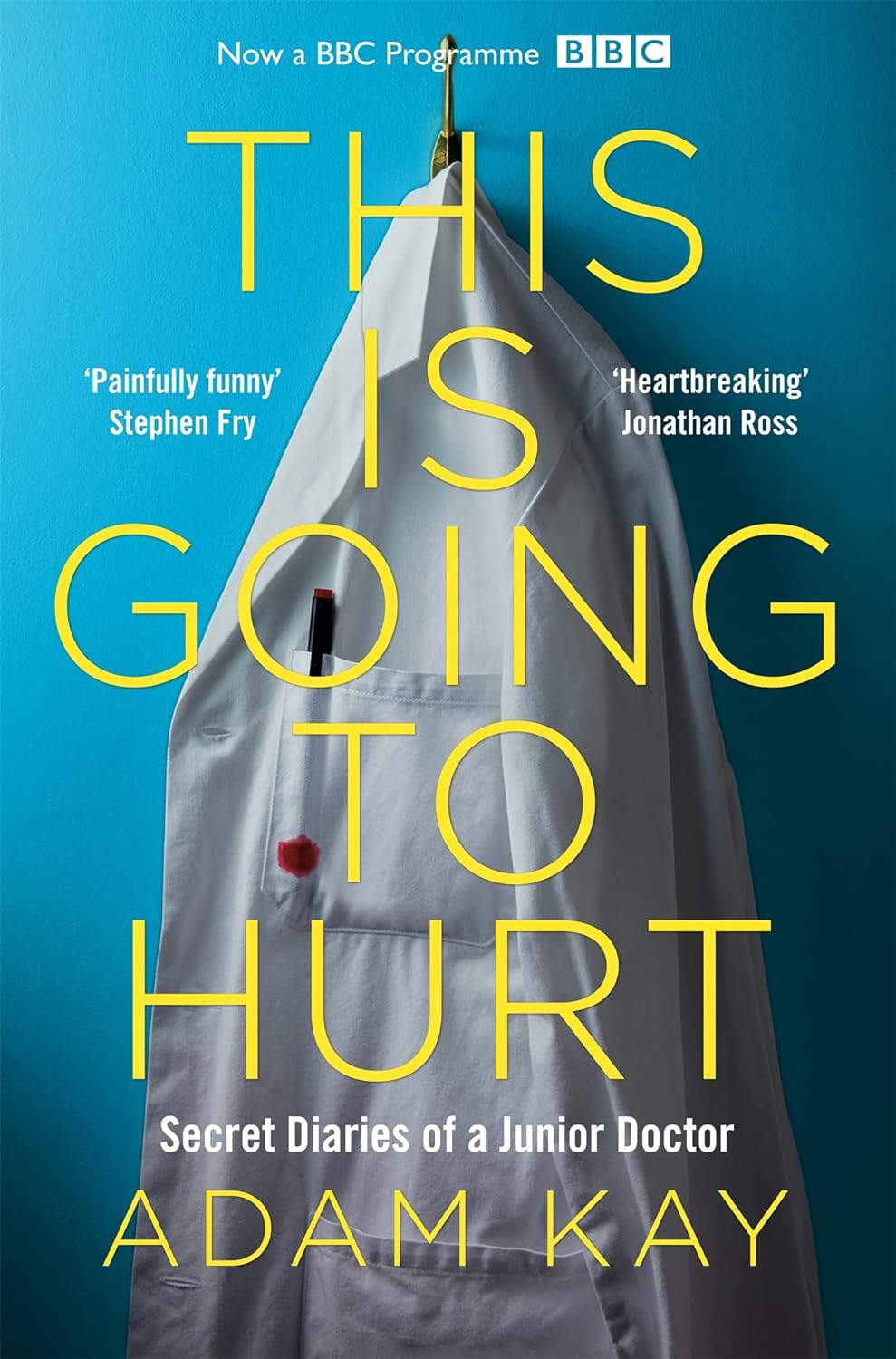 Picador This Is Going to Hurt: Secret Diaries of a Junior Doctor by Adam Kay - Paperback NHS Memoir - Bestselling Adult Non-Fiction Gift Book