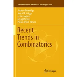 Recent Trends in Combinatorics, Fachbücher von Leslie Hogben, Jerrold R. Griggs, Gregg Musiker, Andrew Beveridge, Prasad Tetali