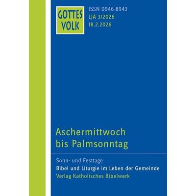 Gottes Volk LJ A3/2026, Taschenbuch von , Katholisches Bibelwerk, 978-3-460-26843-2
