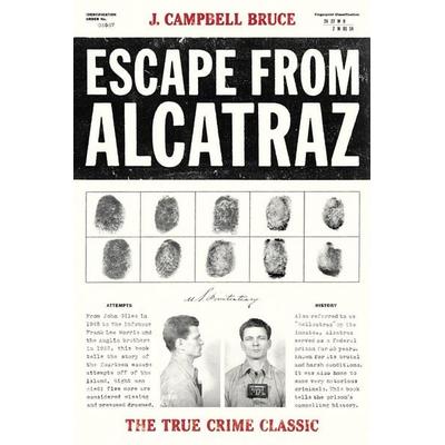 Escape from Alcatraz, Taschenbuch von J. Campbell Bruce, Random House N.Y., 978-1-58008-678-3
