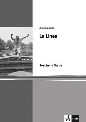 Ann Jaramillo - La Línea: Teacher's Guide. Englische Lektüre für das 5. Lernjahr - Preis vom 19.10.2026 19:33:35 h