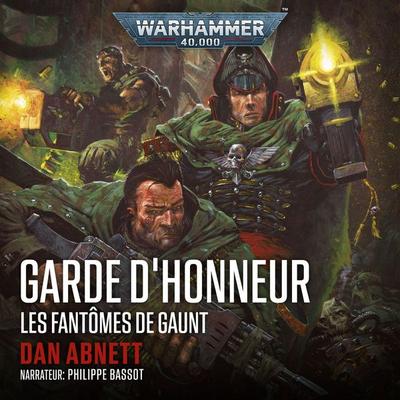 Warhammer 40.000: Les Fantômes de Gaunt 04 - Dan Abnett, Audio, 9783957954688