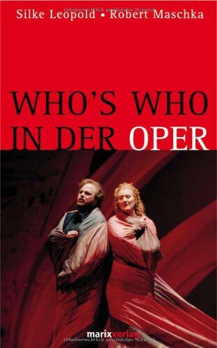 Silke Leopold - Who's who in der Oper - Preis vom 13.10.2026 11:25:28 h