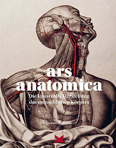 Joanna Ebenstein - Ars Anatomica. Die kunstvolle Darstellung des menschlichen Körpers - Preis vom 11.10.2026 15:43:13 h