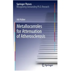 Metallocorroles for Attenuation of Atherosclerosis, Fachbücher von Adi Haber