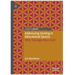 Addressing Sexting in Educational Spaces, Schulbücher von Jon Needham