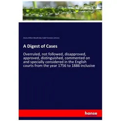 A Digest of Cases, Fachbücher von Charles William Mitcalfe Dale, Rudolf Chambers Lehmann