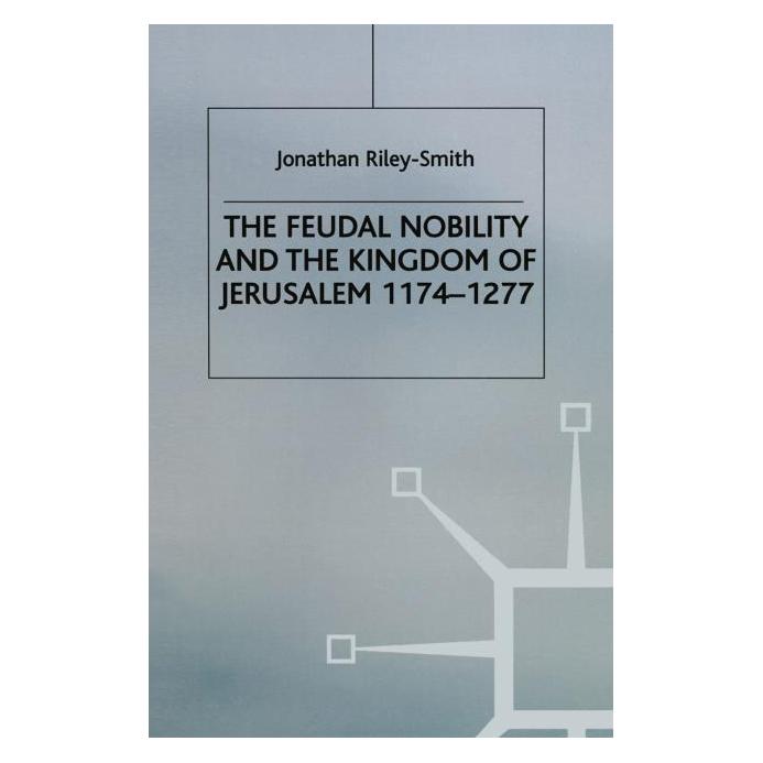 Palgrave Macmillan Uk Smith:Feudal Nobility and the Kingdom o (Englisch, Hardcover, J.Riley- Smith) (63357192)