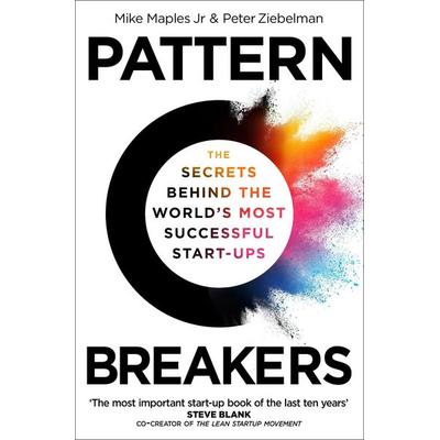 Pattern Breakers, Taschenbuch von Mike Maples,Peter Ziebelman, Pan MacMillan, 978-1-03-505509-8