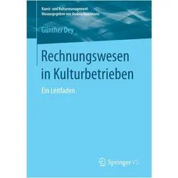 Rechnungswesen in Kulturbetrieben, Fachbücher von Günther Dey