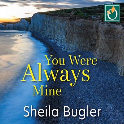 You Were Always Mine - Sheila Bugler, Audio, 9781399108126