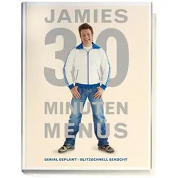 Jamies 30 Minuten Menüs, Ratgeber von Jamie Oliver