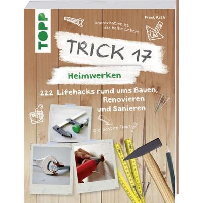 Trick 17 – Heimwerken, Taschenbuch von Frank Rath, Frech