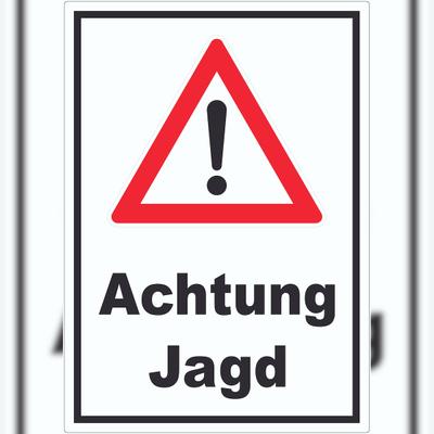 HB-Druck Achtung Jagd Aufkleber A3 (297x420mm)