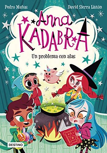 Pedro Mañas - Anna Kadabra 2. Un problema con alas - Preis vom 11.10.2026 03:10:56 h