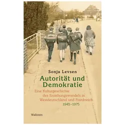 Autorität und Demokratie, Fachbücher von Sonja Levsen