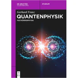 Franz:Quantenphysik, Fachbücher von Gerhard Franz
