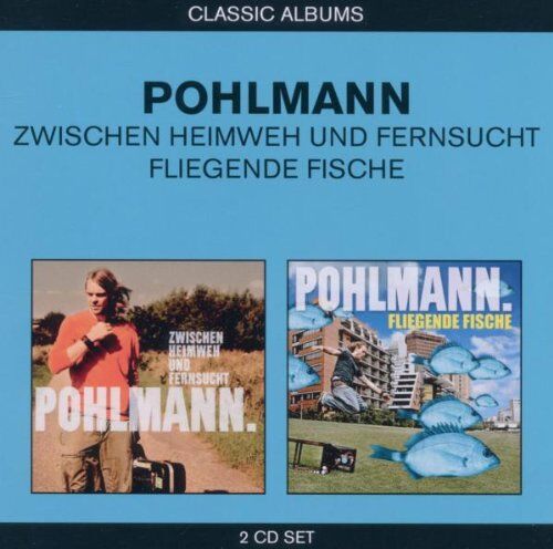Pohlmann - 2in1 (Zw. Heimweh & Sehnsucht/Fliegende Fische) - Preis vom 13.10.2026 19:28:25 h