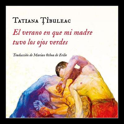 El verano en que mi madre tuvo los ojos verdes - Tatiana Ţîbuleac, Audio, 9789180139052