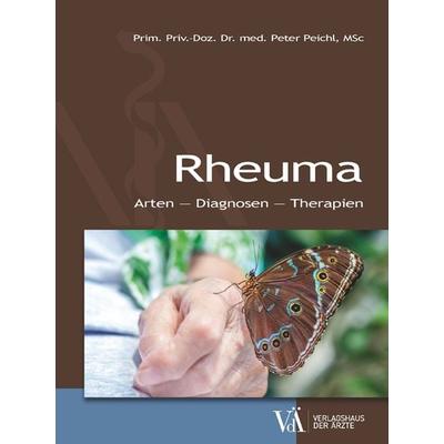 Rheuma, Taschenbuch von Peter Peichl, Verlagshaus der Ärzte, 978-3-99052-214-1