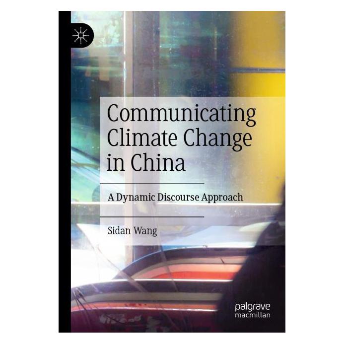 Springer Communicating Climate Change in China (Englisch, Sidan Wang) (61519079)