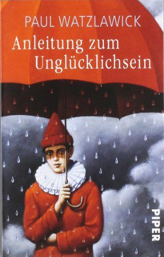 Paul Watzlawick - Anleitung zum Unglücklichsein - Preis vom 07.10.2026 11:45:10 h