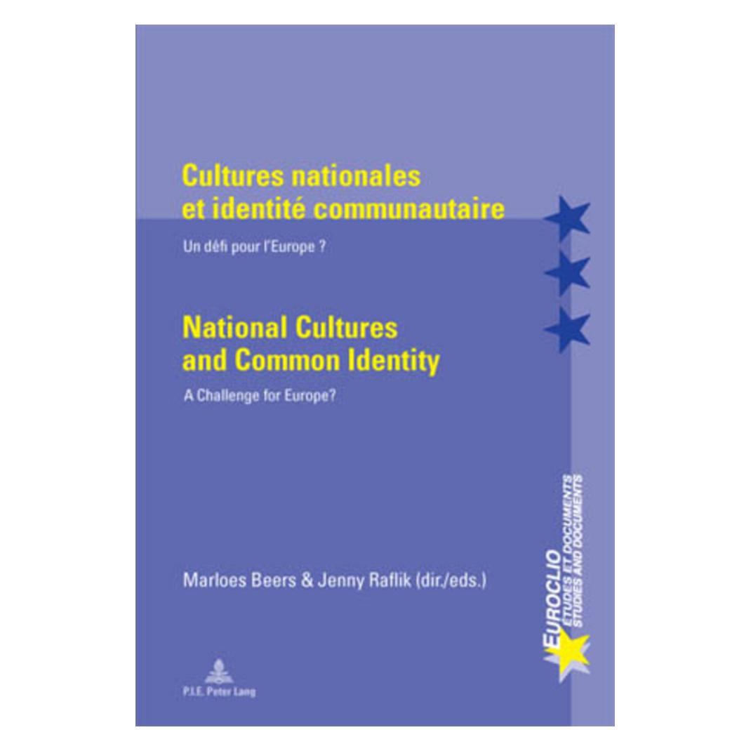 Peter Lang Cultures nationales et identité communautaire / National Cultures and Common Identity (Französisch, Softcover, Jenny Raflik, Marloes Beers) (56020732)