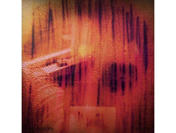 Carlos Forster - Disaster
