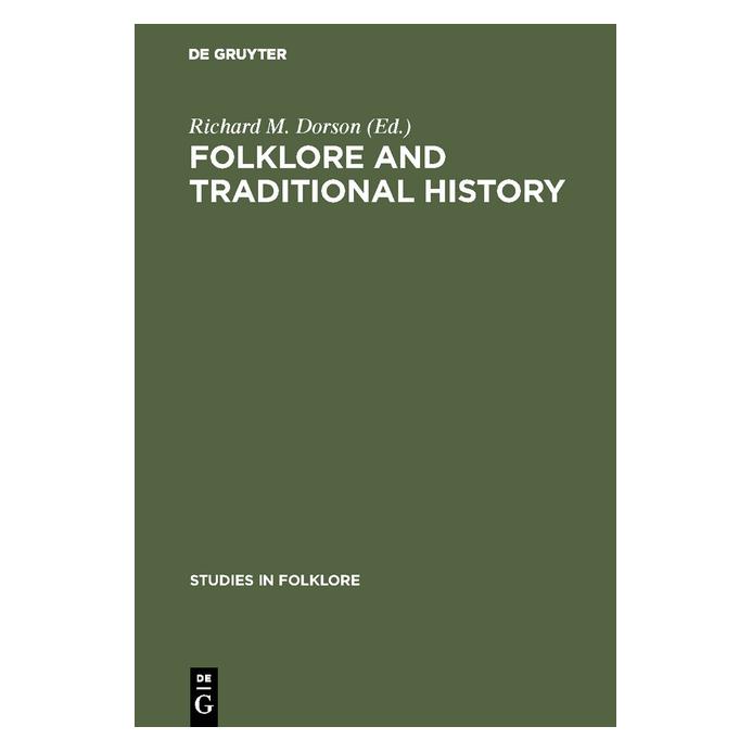 De Gruyter Folklore and traditional history (Englisch, Hardcover, Richard Mercer Dorson) (67773028)