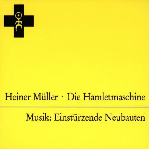 Einstürzende Neubauten & Heiner Müller - Hamletmaschine - Preis vom 09.10.2026 07:28:09 h