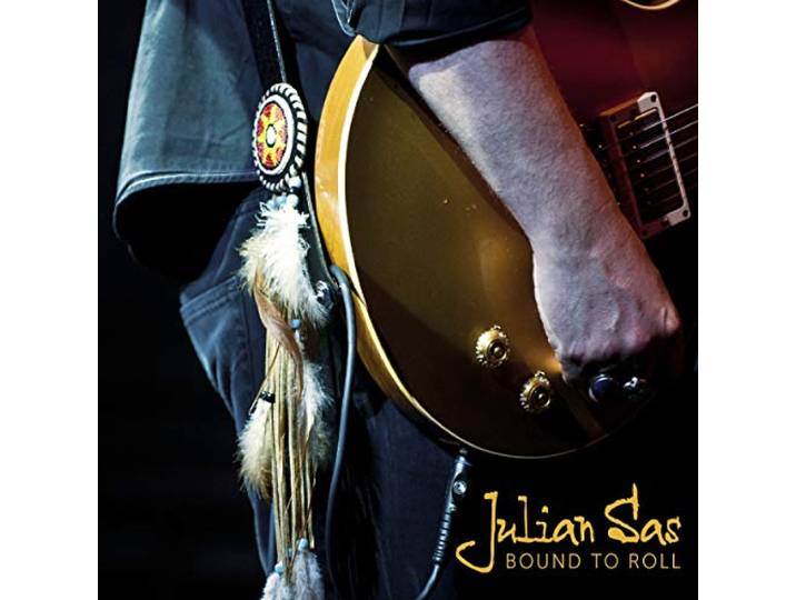 Julian Sas - Bound To Roll
