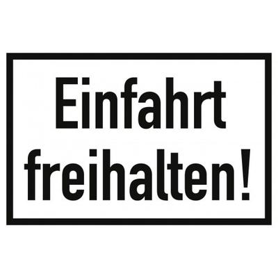 Schild Einfahrt freihalten! Aluminium 20 x 30 cm (Parkverbot) wetterfest