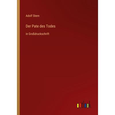 Der Pate des Todes, Taschenbuch von Adolf Stern, Outlook, 978-3-368-28770-2