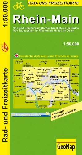 GeoMap - Rhein-Main 1 : 50 000. Radkarte: Von Bad Homburg im Norden bis Dieburg im Süden. Von Taunusstein im Westen bis Hanau im Osten. Hessische Apfelwein- und Obstwiesenroute. Radwege, Sehenswürdigkeiten - Preis vom 09.10.2026 07:28:09 h