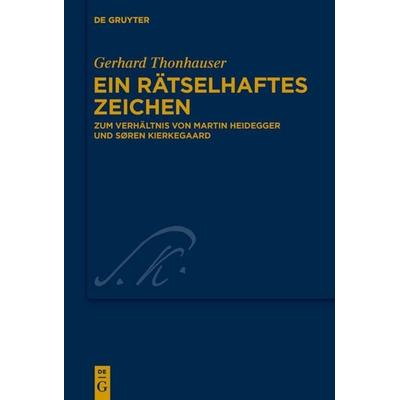 Ein rätselhaftes Zeichen, Gebundene Ausgabe von Gerhard Thonhauser, De Gruyter, 978-3-11-044372-1