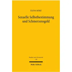 Sexuelle Selbstbestimmung und Schmerzensgeld, Fachbücher von Elena März