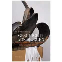 Geschichte von morgen, Fachbücher von Andreas Ludwig