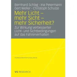 Mehr Licht - Mehr Sicht - Mehr Sicherheit?, Fachbücher
