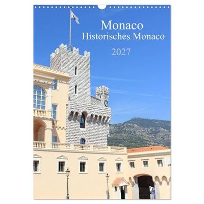 Monaco - Historisches Monaco (Wandkalender 2027 DIN A3 hoch), CALVENDO Monatskalender