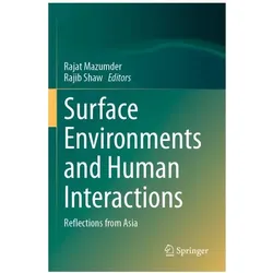 Surface Environments and Human Interactions, Fachbücher von Shaw, Rajat Mazumder
