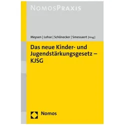 Das neue Kinder- und Jugendstärkungsgesetz - KJSG, Fachbücher von Angela Smessaert, Sabine Gallep, Susanne Achterfeld, Janna Beckmann, Thomas Meysen, Katharina Lohse, Lydia Schönecker