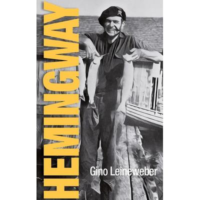 Hemingway, Taschenbuch von Gino Leineweber, Verlag Expeditionen, 978-3-911320-04-7