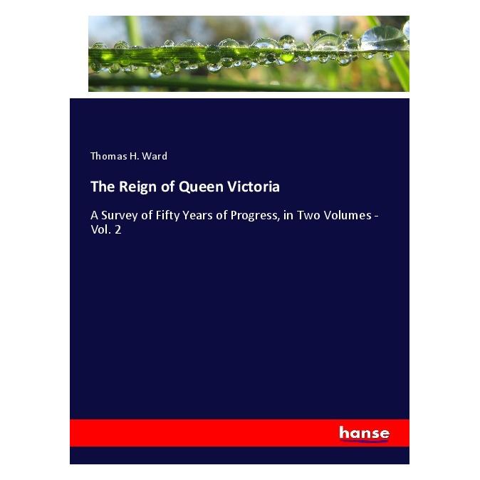 Hansebooks The Reign of Queen Victoria (Softcover, Thomas H. Ward) (56206132)