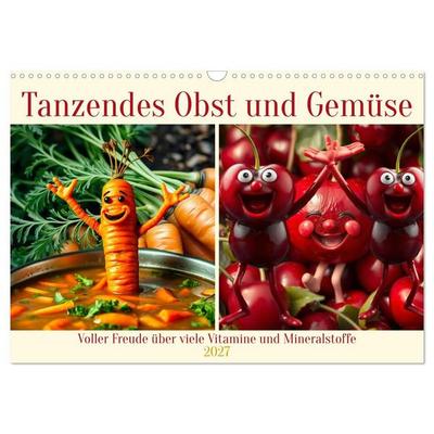 Tanzendes Obst und Gemüse (Wandkalender 2027 DIN A3 quer), CALVENDO Monatskalender