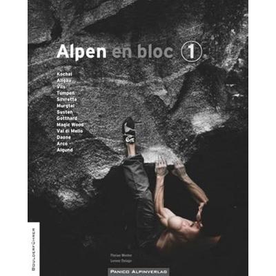 Alpen en bloc 01. Westlicher Teil, Taschenbuch von Lorenzo Delago,Florian Wenter, Panico Alpinverlag, 978-3-936740-69-1