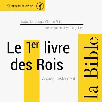 Le 1er Livre des Rois - Anonyme, Audio, 9782821108448